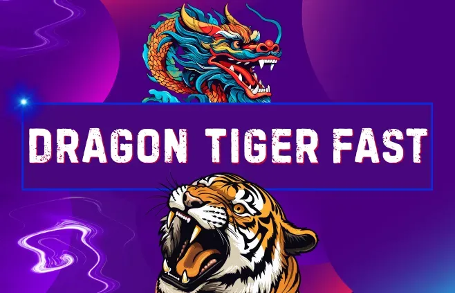 Dragon Tiger Fast